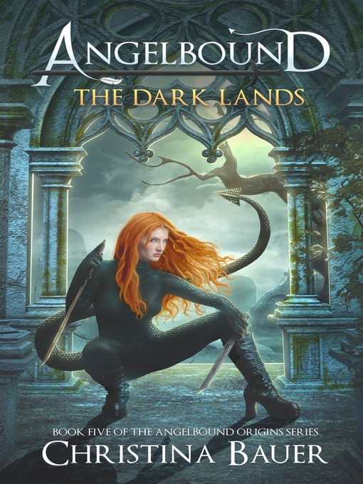 Title details for The Dark Lands by Christina Bauer - Available